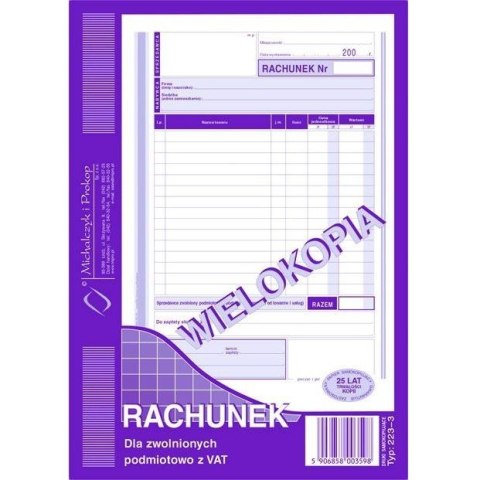 RACHUNEK DLA ZWOLNIONYCH Z VAT A5 WIELOKOPIA (PION) MICHALCZYK I PROKOP RACHUNEK DLA ZWOLNIONYCH Z VAT A5 WIELOKOPIA (PION) MICHALCZYK I PROKOP