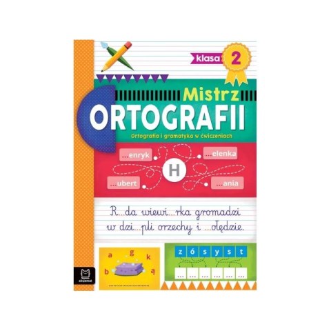Mistrz ortografii kl. 2 Mistrz ortografii kl. 2